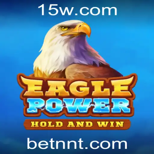 Explorando 'EaglePower': Aventura Inovadora com a Palavra-chave BETNN